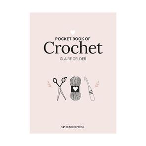 Search Press Pocket Book Of Crochet