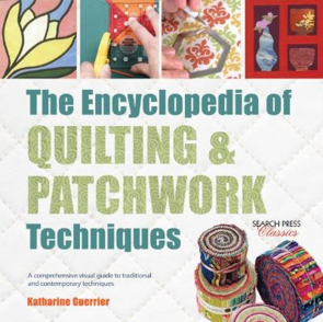 Search Press Encyclopedia of Quilting & Patchwork Techniques