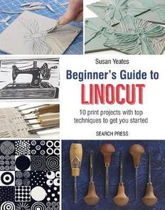 Search Press Beginner's Guide to Linocut by Susan Yeates