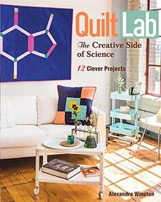 Stash Books Quilt Lab - The Creative Side of Science