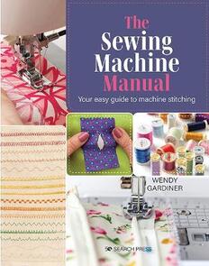 Search Press Sewing Machine Manual by Wendy Gardiner