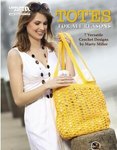 Leisure Arts Totes For All Reasons