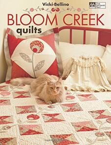 That Patchwork Place Bloom Creek Quilts