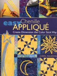 C&T Publishing Easy Chenille Applique'