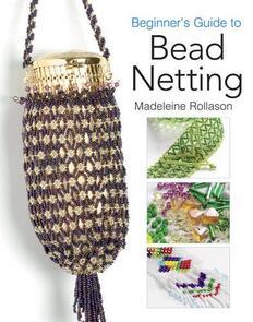 Search Press  Beginner's Guide to Bead Netting