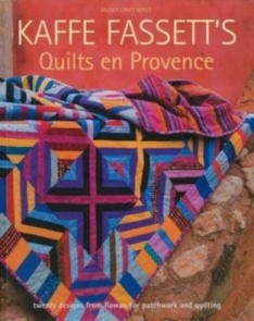 Kaffe Fassett Quilts En Provence