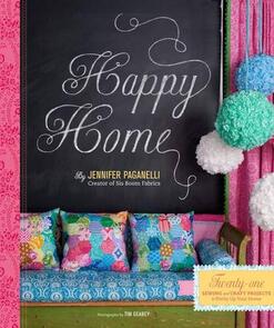 Chronicle Books Happy Home: Twenty-One Sewing and Craft Projects