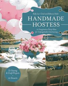 Stash Books Handmade Hostess: 12 Imaginative Party Ideas
