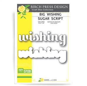Birch Press Dies - Big Wishing Sugar Script