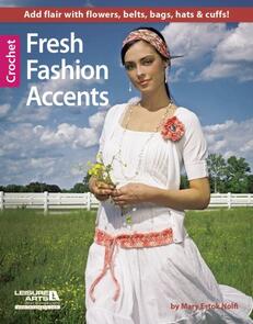 Leisure Arts Fresh Fashion Accents