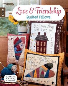 Leisure Arts Love & Friendship Quilted Pillows
