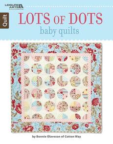 Leisure Arts Lots Of Dots Baby Quilts