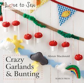 Search Press Crazy Garlands & Bunting