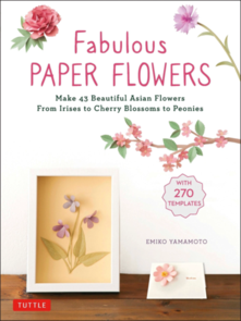 MISC Fabulous Paper Flowers: Make 43 Beautiful Asian Flowers