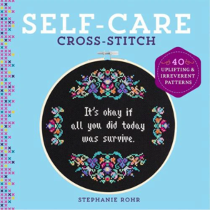 Bateman Books Self-Care Cross-Stitch: 40 Uplifting & Irreverent Patterns
