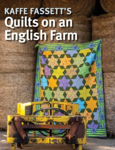 Kaffe Fassett Quilts on an English Farm