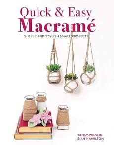 Guild of Master Craftsman Publications Ltd Quick & Easy Macrame