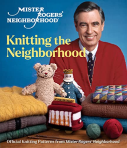 MISC Mister Rogers' Neighborhood: Knitting the Neighborhood