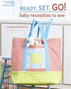 Leisure Arts Ready, Set, Go! Baby Necessities To Sew