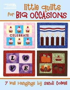 Leisure Arts Little Quilts For Big Occasions