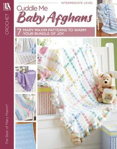 Leisure Arts Cuddle Me Baby Afghans: Best Of Mary Maxim