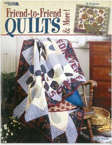 Leisure Arts Friend To Friend Quilt