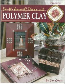 Leisure Arts Diy Decor With Polymer Clay