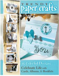 Leisure Arts Trendy Paper Crafts