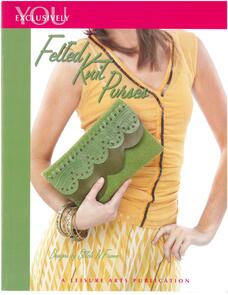 Leisure Arts Exclusively You Felted Knit Purses