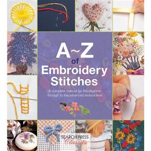 Search Press A-Z of Embroidery Stitches