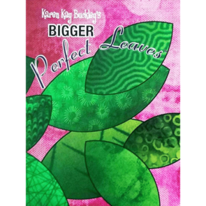 Karen Kay Buckley Bigger Perfect Leaves
