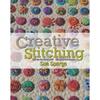 Sue Spargo Creative Stitching Second Edition
